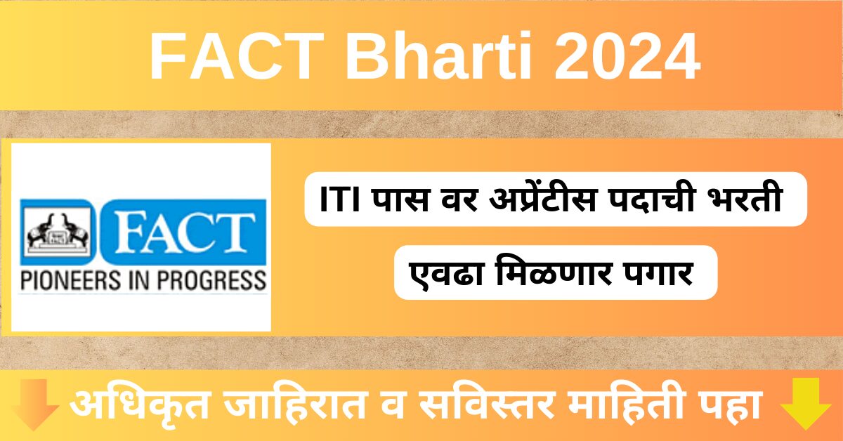 FACT Bharti 2024